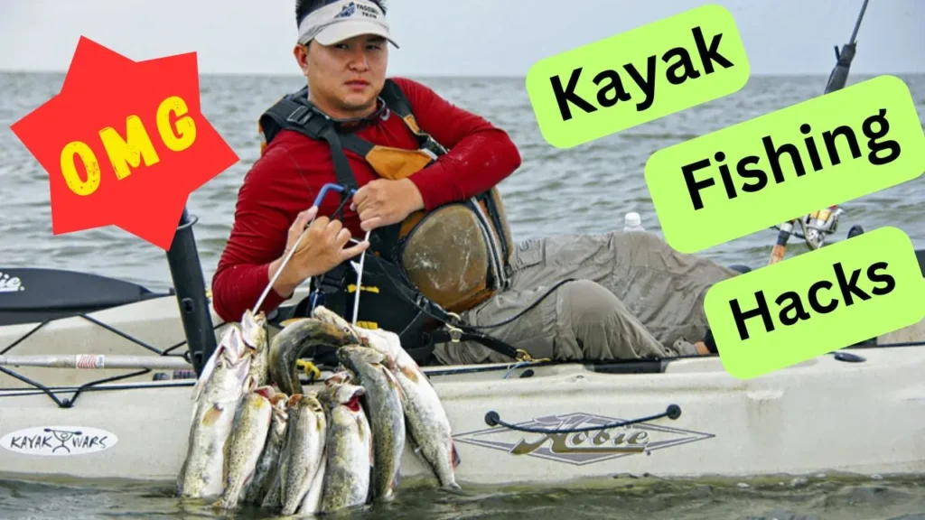 Kayak Fishing Hacks
